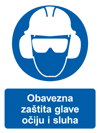 Obavezna zaštita glave, očiju i sluha