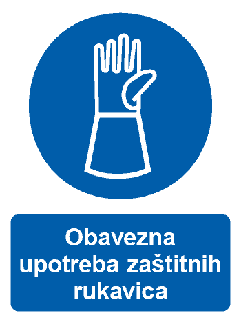 Obavezna upotreba zaštitnih rukavica