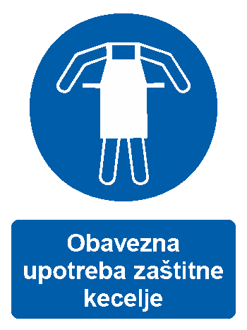 Obavezna upotreba zaštitne kecelje