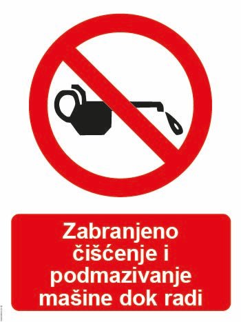 Stickershop – Zabranjeno čišćenje i podmazivanje mašine dok radi